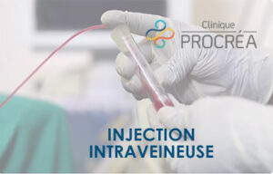IV Injection Intraveineuse (AU DOMICILE)